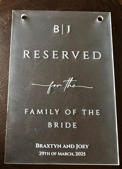 Reserved for Family of the Bride and Groom wedding Frosted Acrylic Signs (set of 2 signs) Supplies