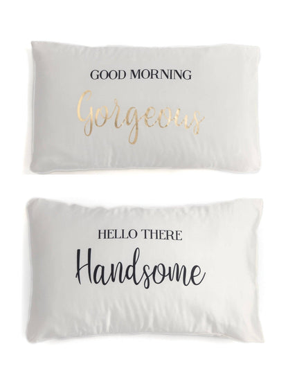 Shiraleah Set Of 2 "Good Morning Gorgeous / Hello There Handsome" Standard Pillow Cases,Ivory - Nifty Decor & More