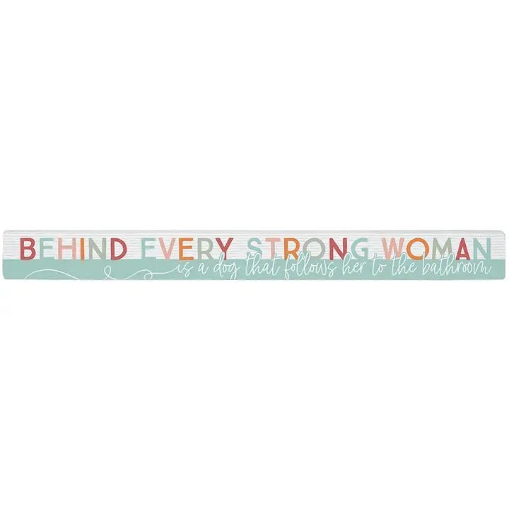 Strong Woman Dog - Talking Sticks - Nifty Decor & More
