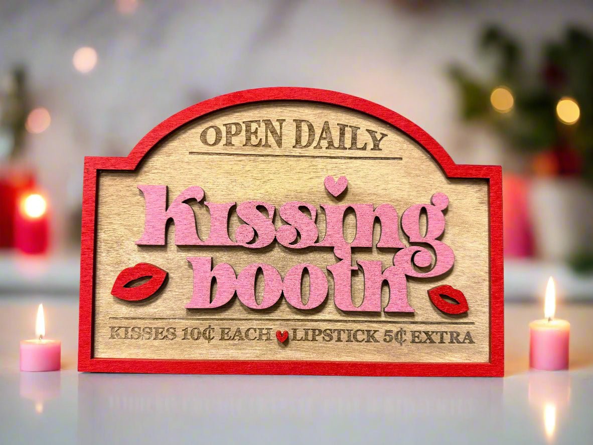 Valentine Sign Shelf Sitters Kissing Booth Open