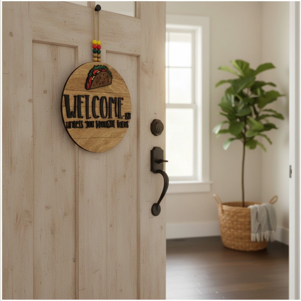 Welcome - ish Unless You Brought Tacos Funny Wood Door Hanger Taco Decor - Nifty Decor & More