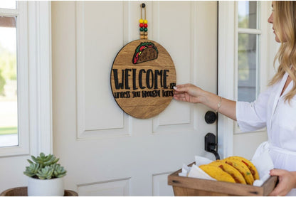 Welcome - ish Unless You Brought Tacos Funny Wood Door Hanger Taco Decor - Nifty Decor & More