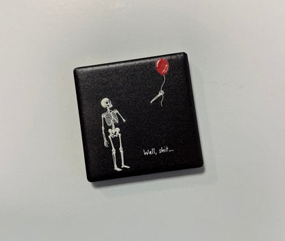 Well Sh*t Skeleton Magnet - Nifty Decor & More