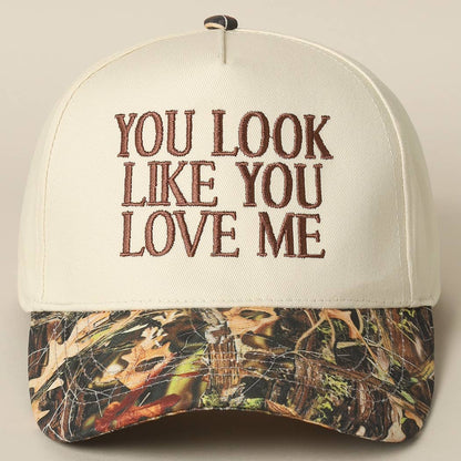 You Look Like You Love Me embroidery camo hat, stylish casual cap for everyday wear, perfect gift for him or her Trucker Hats